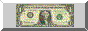 Where's George?&nbsp; Dollar bill tracking program.&nbsp; See where your dollar has been.